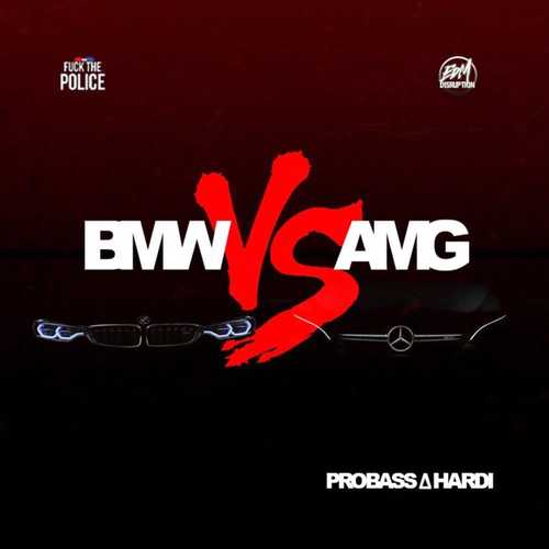 Песня Probass ∆ Hardi - Bmw vs Amg (Original Mix)