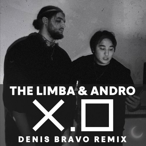 Песня The Limba & Andro - X.O (Denis Bravo Remix)