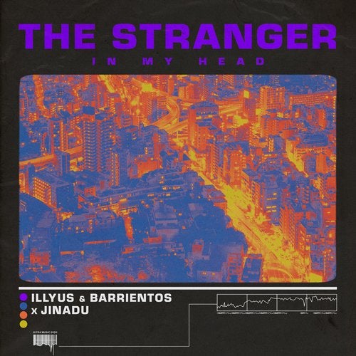 Песня Illyus & Barrientos feat. Jinadu - The Stranger In My Head (Extended Mix)