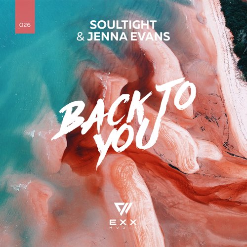 Песня Soultight & Jenna Evans - Back To You (Original Mix)