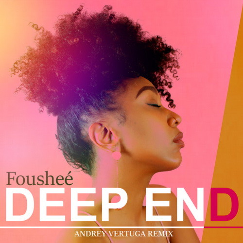 Песня Fousheé - Deep End (Andrey Vertuga Remix)