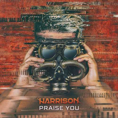 Песня Harrison - Praise You (Radio Edit)