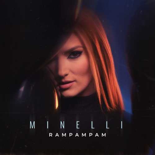 Песня Minelli - Rampampam