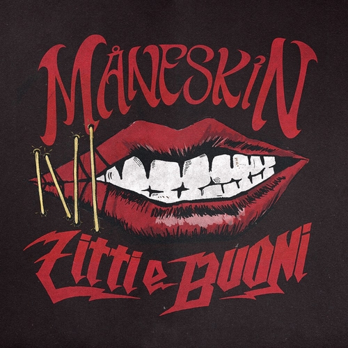 Песня Måneskin - Zitti E Buoni