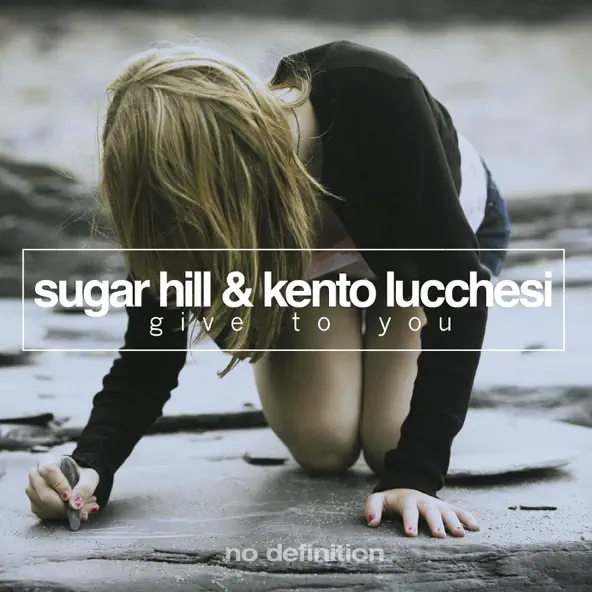 Песня Sugar Hill & Kento Lucchesi - Give To You (Original Mix)