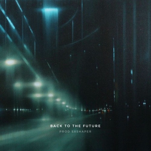 Песня SxShaper - Back To The Future