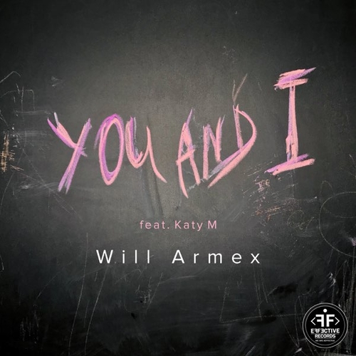 Песня Will Armex - You And I (feat. Katy M)