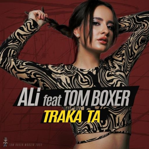 Песня Ali - Traka Ta (feat. Tom Boxer)