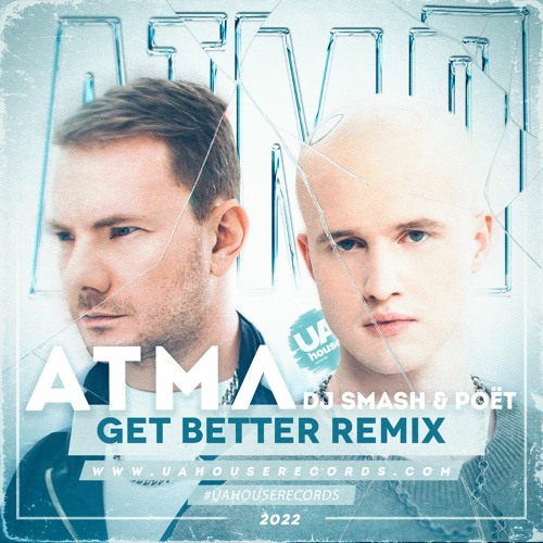 Песня DJ Smash & Poët - АТМЛ (Get Better Remix)