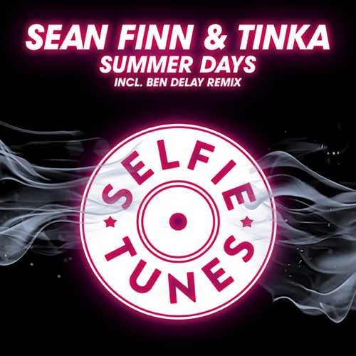 Песня Sean Finn & Tinka - Summer Days (Ben Delay Remix)