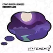 Песня Ltn & Boxer feat. Forbes - Memory Lane (Original Mix)