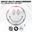 Песня Don Diablo feat. Jungle - I'll House You (VIP Mix)