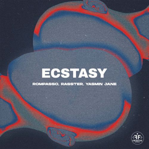 Песня Rompasso - Ecstasy (feat. Rasster & Yasmin Jane)
