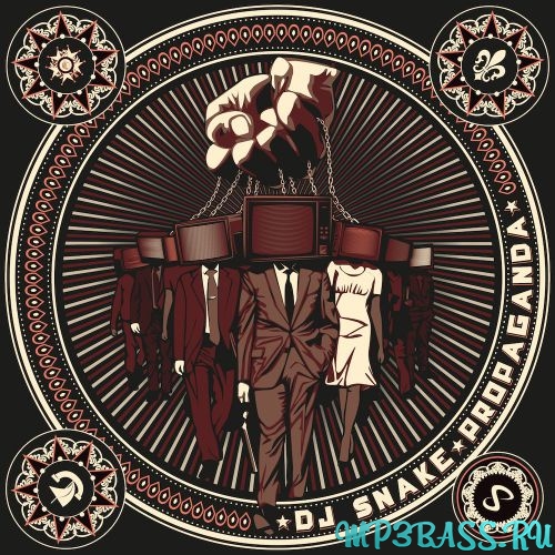 Песня DJ Snake - Propaganda (Original Mix)