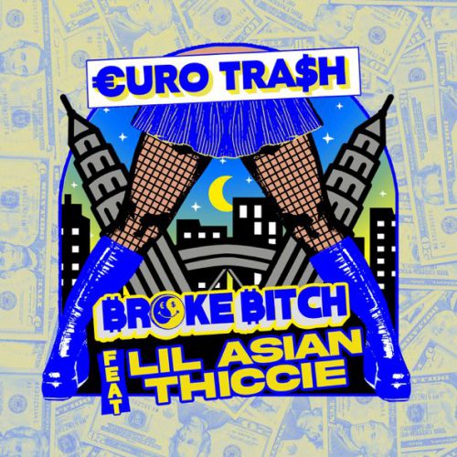 Песня Yellow Claw - Broke Bitch (feat. €uro Tra$h & Lil Asian Thiccie)