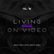 Песня Pakito - Living On Video (Kolya Funk & Denis Rublev Remix)