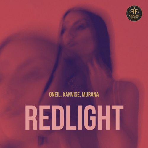 Песня Oneil - Redlight (feat. Kanvise & Murana)