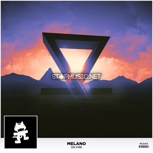 Песня Melano - On Fire
