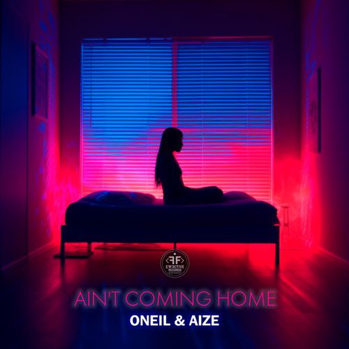 Песня Oneil - Ain't Coming Home (feat. Aize)
