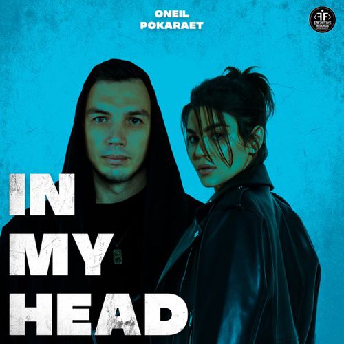 Песня Oneil - In My Head (feat. Pokaraet)