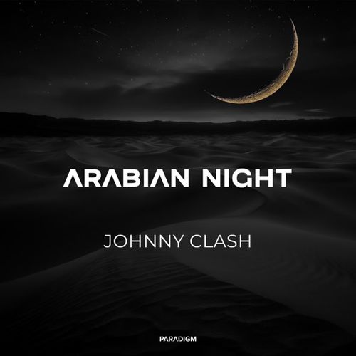 Песня Johnny Clash - Arabian Night