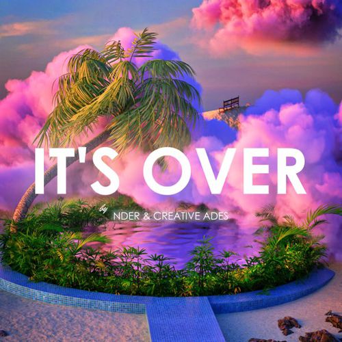 Песня Nder - It's Over (feat. Creative Ades)