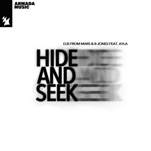 Песня DJs From Mars - Hide And Seek (feat. B Jones & Ayla)