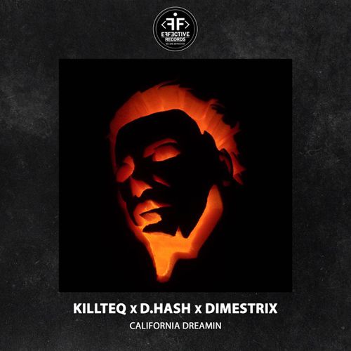 Песня Killteq - California Dreamin (feat. D.Hash & Dimestrix)