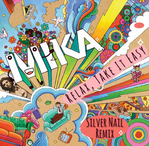 Песня Mika - Relax, Take It Easy (Silver Nail Remix)