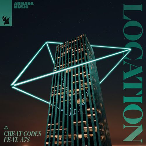 Песня Cheat Codes - Location (feat. A7S)