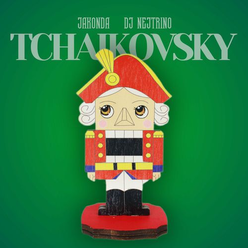Песня Jakonda - Tchaikovsky (feat. Nejtrino)