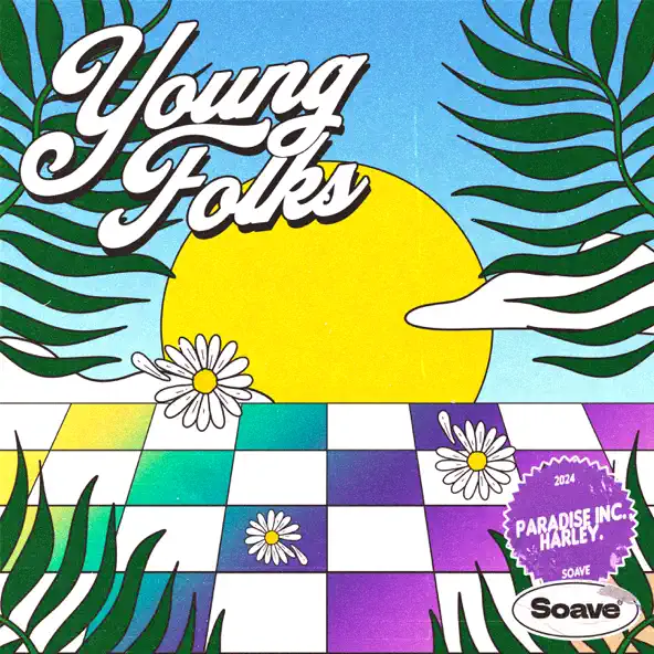 Песня Paradise Inc. - Young Folks (feat. Harley.)
