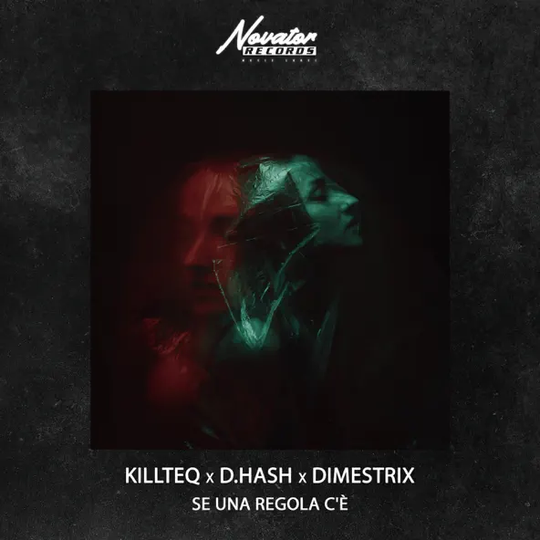Песня Killteq - Se Una Regola C'e (feat. D.Hash & Dimestrix)