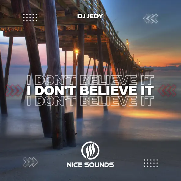 Песня DJ Jedy - I Don't Believe It
