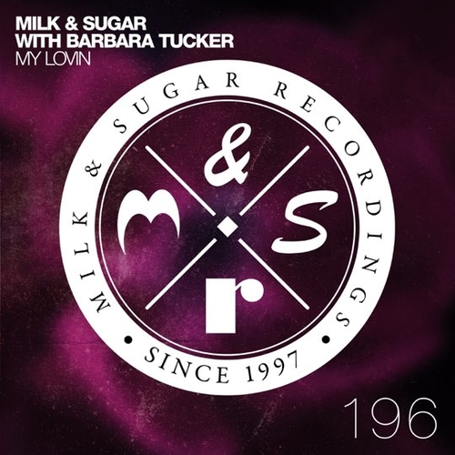 Песня Milk & Sugar With Barbara Tucker - My Lovin (Mat.Joe Remix)