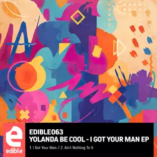 Песня Yolanda Be Cool - I Got Your Man