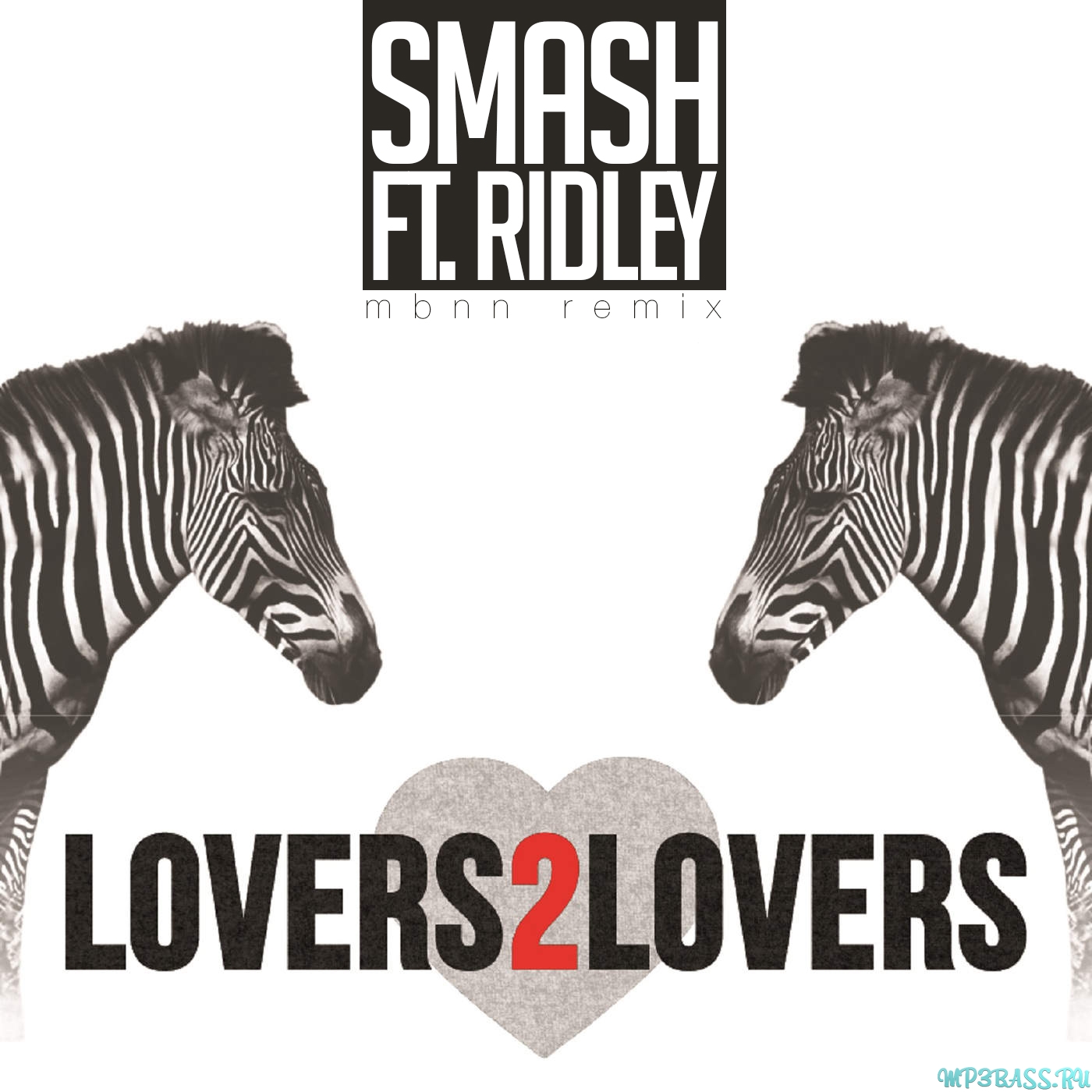 Песня Smash feat. Ridley - Lovers 2 Lovers (MBNN Remix)
