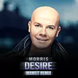 Morris от Desire (Inameit Remix)
