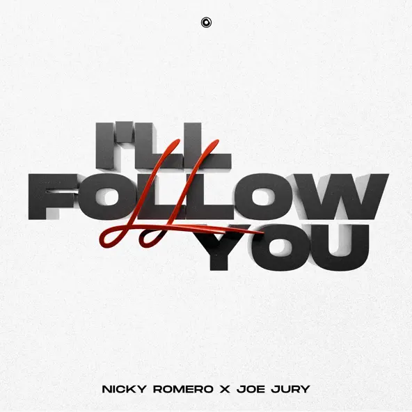 Песня Nicky Romero - I'll Follow You (feat. Joe Jury)