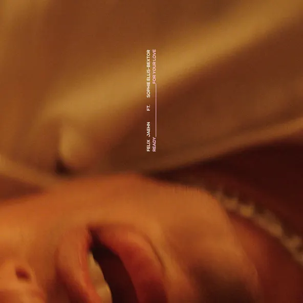 Песня Felix Jaehn - Ready For Your Love (feat. Sophie Ellis-Bextor)