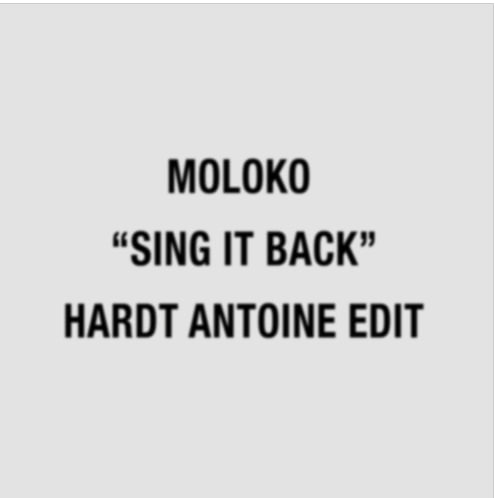 Песня Moloko - Sing It Back (Hardt Antoine Edit)