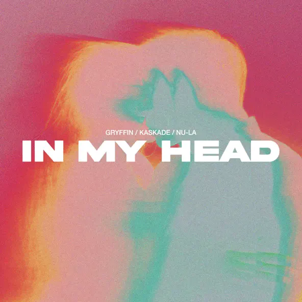 Песня Gryffin & Kaskade feat. Nu-La - In My Head (Extended Mix)