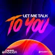 Песня Deep Emotion - Let Me Talk To You