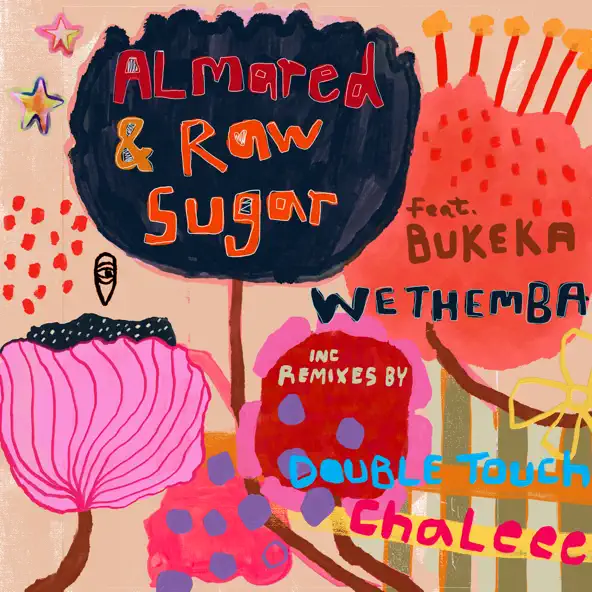 Песня Bukeka & Almared feat. Raw Sugar - Wethemba (Chaleee Remix)