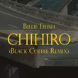 Песня Billie Eilish - Chihiro (Black Coffee Remix)