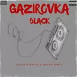 Песня Gazirovka - Black (Black Aventus & Dacks Remix)