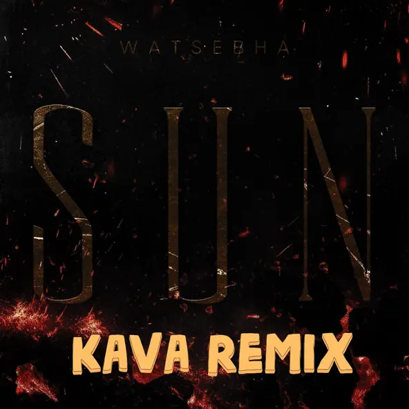 Песня Watsebha - Sun (Kava Remix)