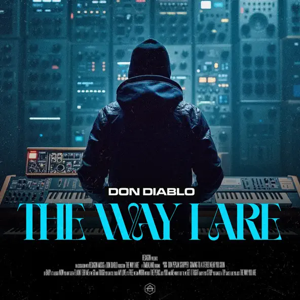 Песня Don Diablo - The Way I Are