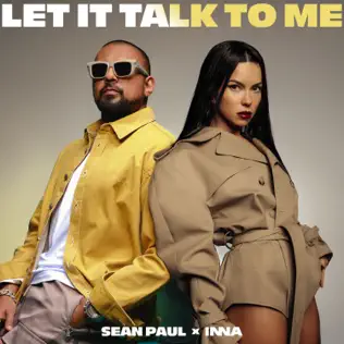 Песня Sean Paul - Let It Talk To Me (feat. Inna)