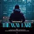 Песня Don Diablo - The Way I Are